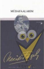 Müdafaalarım : 33 - Necip Fazıl Bütün Eserleri