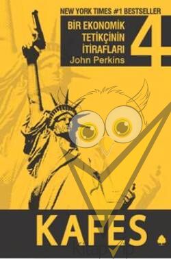 Bir Ekonomik Tetikçinin İtirafları 4 - Kafes
