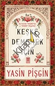 Keşke Dememek İçin