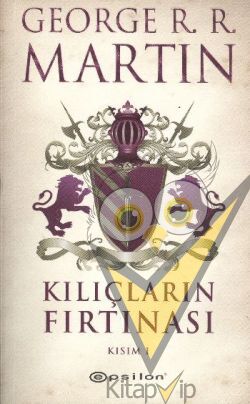 Kılıçların Fırtınası Kısım 1