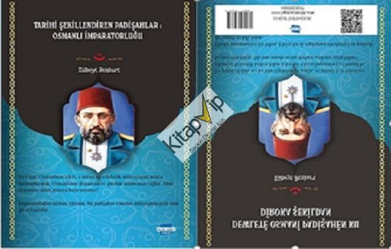 Tarihi Şekillendiren Padişahlar Osmanlı İmparatorluğu & Sultanen ku Diroke Diafirinin: İmparatoriya Osmani