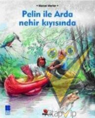 Pelin ile Arda Nehir Kıyısında