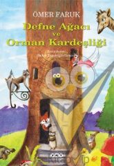Defne Ağacı ve Orman Kardeşliği