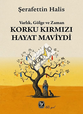 Korku Kırmızı Hayat Maviydi
