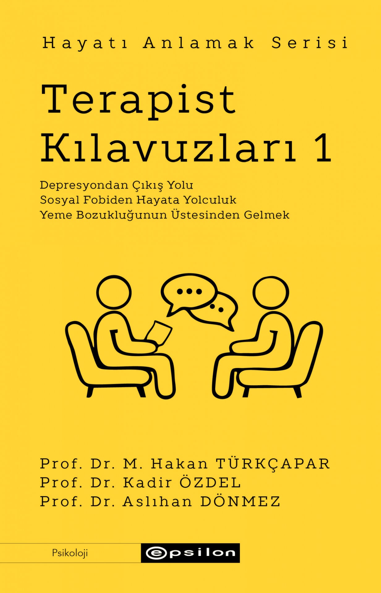 Hayatı Anlamak Serisi - Terapist Kılavuzları 1