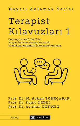 Hayatı Anlamak Serisi - Terapist Kılavuzları 1