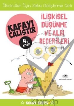 Kafayı Çalıştır 4 - İlişkisel Düşünme ve Algı Becerileri (Kolay Seviye)