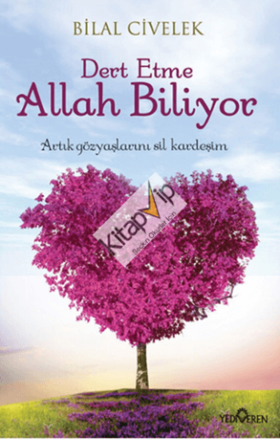Dert Etme Allah Biliyor