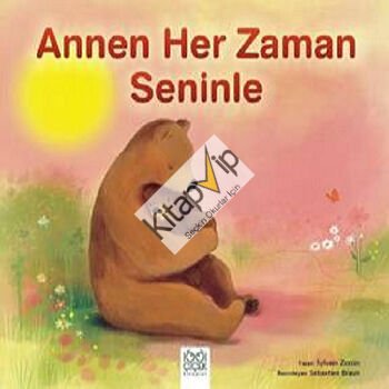 Annen Her Zaman Seninle