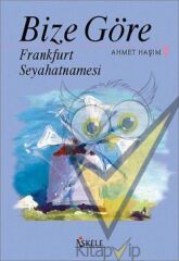 Bize Göre Frankfurt Seyahatnamesi