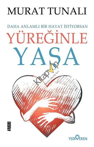 Yüreğinle Yaşa
