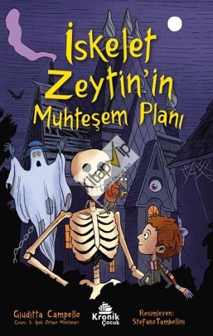 İskelet Zeytin’in Muhteşem Planı