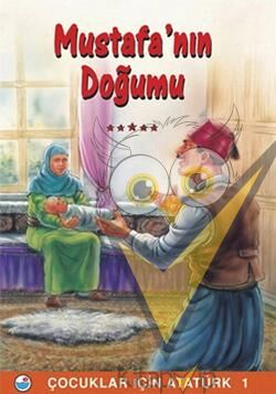 Mustafa’nın Doğumu