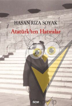 Atatürk’ten Hatıralar