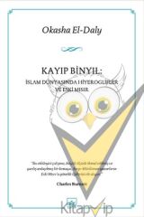 Kayıp Binyıl: İslam Dünyasında Hiyeroglifler ve Eski Mısır