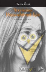Yeryüzüne Dayanabilmek İçin