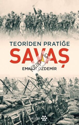 Teoriden Pratiğe - Savaş