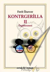 Kontrgerilla 2  Örgütlenmesi