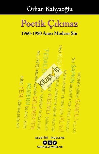 Poetik Çıkmaz 1960 - 1980 Arası Modern Şiir