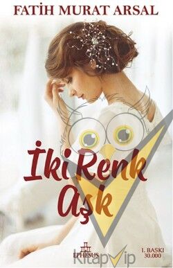 İki Renk Aşk (Ciltli)
