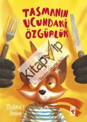 Tasmanın Ucundaki Özgürlük