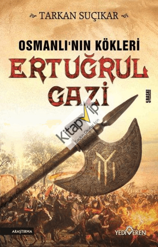 Osmanlı'nın Kökleri Ertuğrul Gazi