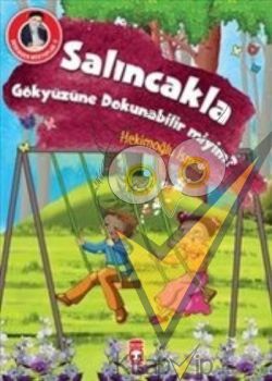 Salıncakla Gökyüzüne Dokunabilir miyim?