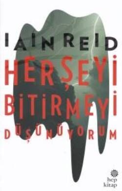 Her Şeyi Bitirmeyi Düşünüyorum