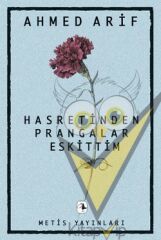 Hasretinden Prangalar Eskittim