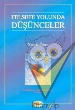 Felsefe Yolunda Düşünceler