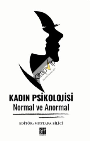 Kadın Psikolojisi Normal Ve Anormal