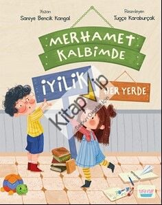 Merhamet Kalbimde İyilik Her Yerde