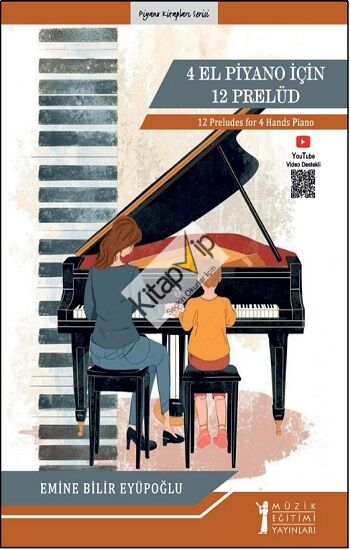 4 El Piyano için 12 Prelüd