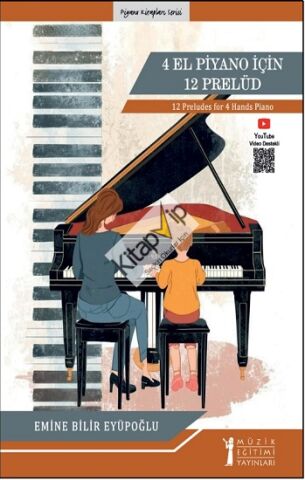 4 El Piyano için 12 Prelüd