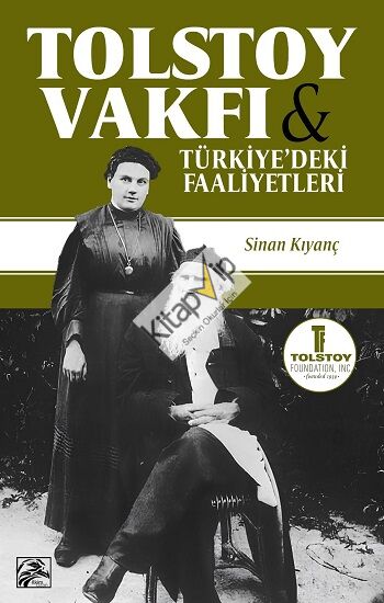 Tolstoy Vakfı ve Türkiye’deki Faaliyetleri