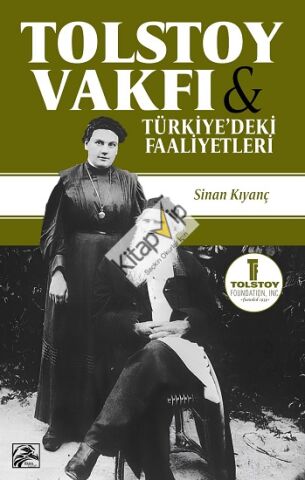 Tolstoy Vakfı ve Türkiye’deki Faaliyetleri