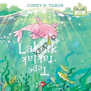 Laklak Tepetaklak (Organik Kitap)
