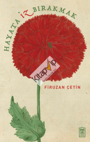 Hayata İz Bırakmak