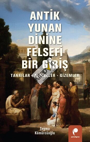 Antik Yunan Dinine  Felsefi Bir Giriş