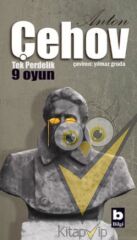 Anton Çehov Tek Perdelik 9 Oyun
