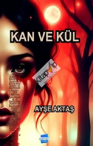 Kan ve Kül