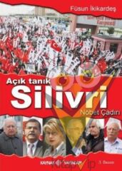 Açık Tanık Silivri Nöbet Çadırı