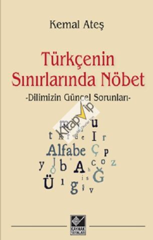 Türkçenin Sınırlarında Nöbet