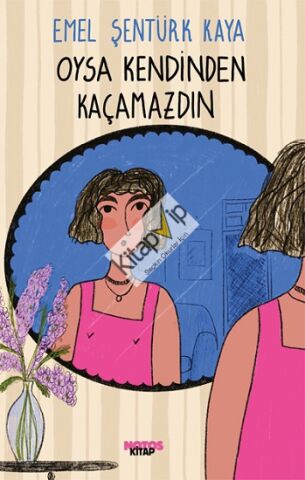 Oysa Kendinden  Kaçamazdın