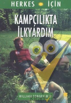 Herkes İçin Kampçılıkta İlkyardım