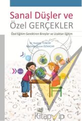 Sanal Düşler ve Özel Gerçekler