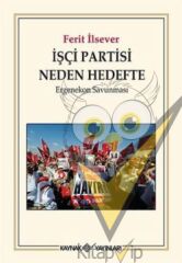 İşçi Partisi Neden Hedefte