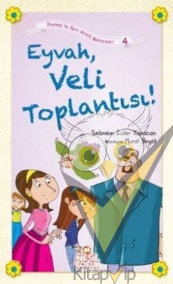 Eyvah, Veli Toplantısı!