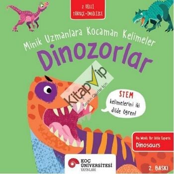 Dinozorlar - Minik Uzmanlara Kocaman Kelimeler