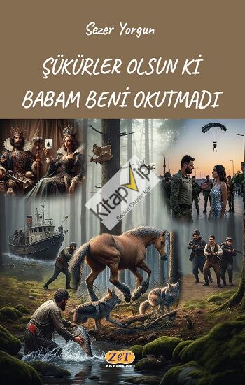 Şükürler Olsun ki Babam Beni Okutmadı